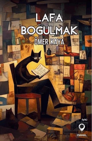 Lafa Boğulmak – Ömer Kaya – Mahal Edebiyat kitap kapağı