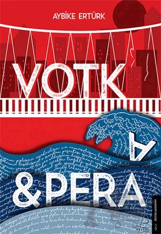 Votka - Pera – Aybike Ertürk – Destek Yayınları kitap kapağı