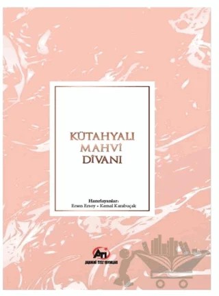 Kütahyalı Mahvi Divanı – Ersen Ersoy, Kemal Karabuçak – Akademi Titiz Yayınları kitap kapağı