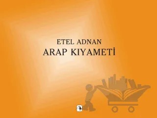 Arap Kıyameti – Etel Adnan – Metis Yayınları kitap kapağı