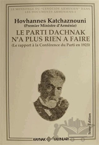 Le Parti Dachnak Na Plus Rien a Faire – Hovhannes Katchaznouni – Kaynak Yayınları kitap kapağı