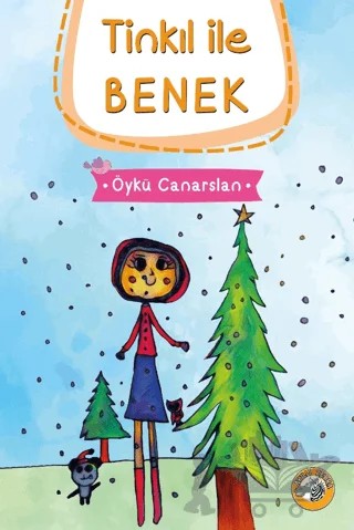 Tinkıl ile Benek – Öykü Canarslan – Akıllı Zebra kitap kapağı