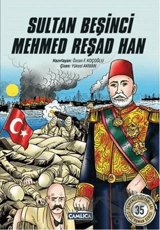 Sultan Beşinci Mehmed Reşad Han – Özcan F. Koçoğlu – Çamlıca Çocuk Yayınları kitap kapağı