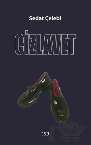 Cizlavet – Sedat Çelebi – J&J Yayınları kitap kapağı