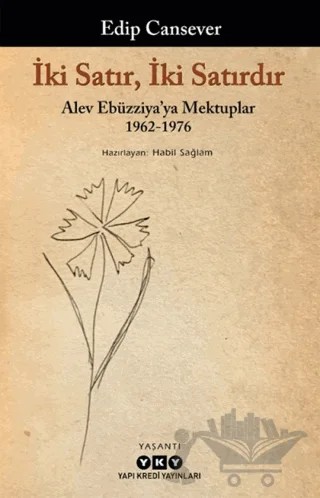 İki Satır, İki Satırdır – Edip Cansever – Yapı Kredi Yayınları kitap kapağı