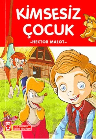 Kimsesiz Çocuk – Hector Malot – Timaş Çocuk kitap kapağı
