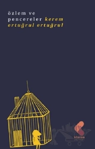 Özlem ve Pencereler – Kerem Ertuğrul Ertuğrul – Klaros Yayınları kitap kapağı