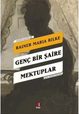 Genç Bir Şaire Mektuplar – Rainer Marıa Rilke – Kapı Yayınları kitap kapağı