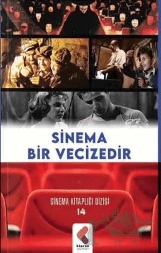 Sinema Bir Vecizedir – Ekrem Yaşar Pınarbaşı – Klaros Yayınları kitap kapağı
