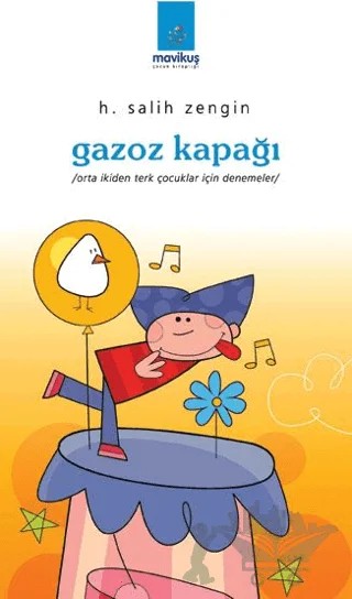 Gazoz Kapağı – H. Salih Zengin – Ağaç Kitabevi Yayınları kitap kapağı