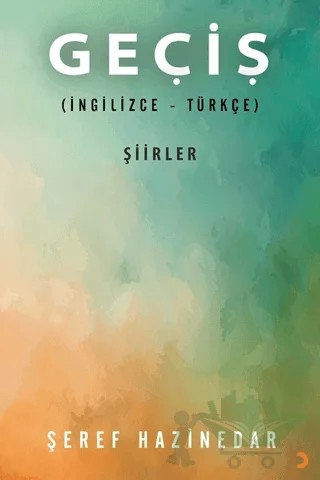 Geçiş – Şeref Hazinedar – Cinius Yayınları kitap kapağı