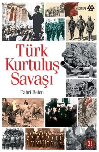 Türk Kurtuluş Savaşı – Fahri Belen – Yeditepe Yayınevi kitap kapağı