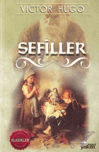 Sefiller – Victor Hugo – Mavi Yelken Yayıncılık kitap kapağı