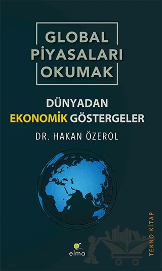 Global Piyasaları Okumak – Hakan Özerol – ELMA Yayınevi kitap kapağı