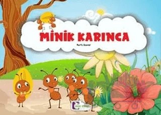 Minik Karınca – Zarife Üspolat – Mor Elma Yayıncılık kitap kapağı
