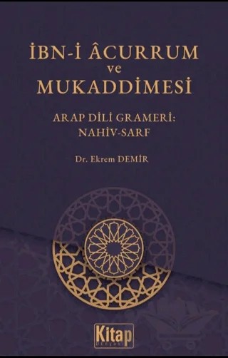 İbn-i Acurrum ve Mukaddimesi – Ekrem Demir – Kitap Dünyası Yayınları kitap kapağı
