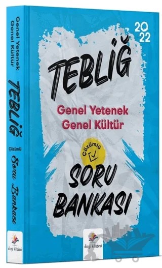 2022 Tebliğ Genel Yetenek Genel Kültür Çözümlü Soru Bankası – Kolektif – Dizgi Kitap kitap kapağı