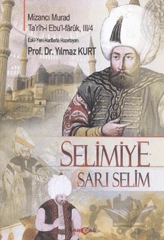 Selimiye - Sarı Selim – Mizancı Murad – Akçağ Yayınları kitap kapağı