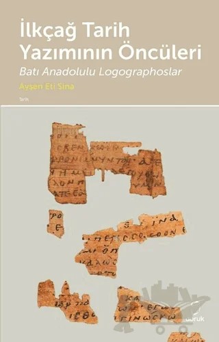 İlkçağ Tarih Yazımının Öncüleri – Ayşen Eti Sina – Doruk Yayınları kitap kapağı