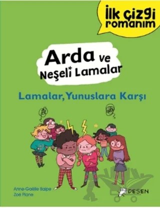 İlk Çizgi Romanım - Arda ve Neşeli Lamalar: Lamalar, Yunuslara Karşı – Anne-Gaelle Balpe – Desen Yayınları kitap kapağı