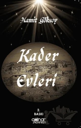 Kader Evleri – Hamit Göksoy – Gülnar Yayınları kitap kapağı