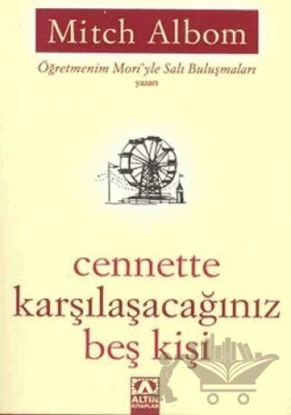 Cennette Karşılaşacağınız Beş Kişi – Mitch Albom – Altın Kitaplar kitap kapağı