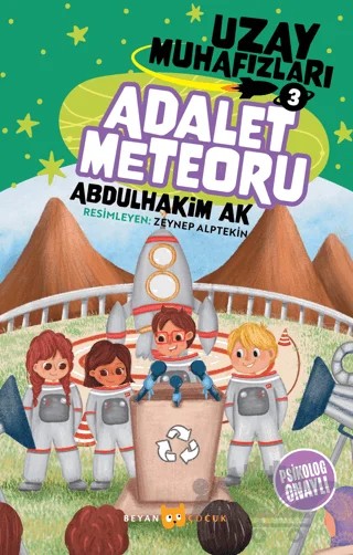 Adalet Meteoru - Uzay Muhafızları 3 – Abdulhakim Ak – Beyan Yayınları kitap kapağı