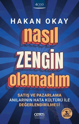 Nasıl Zengin Olamadım? – Hakan Okay – Ceres Yayınları kitap kapağı