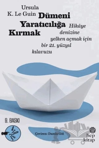 Dümeni Yaratıcılığa Kırmak – Ursula K. Le Guin – Hep Kitap kitap kapağı