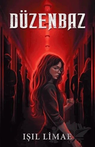 Düzenbaz - 7 Tutsak 1 Ölü – Işıl Limae – Martı Yayınları kitap kapağı