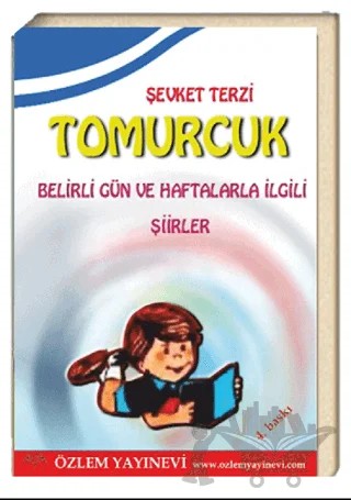 Tomurcuk - Belirli Gün ve Haftalarla İlgili Şiirler – Şevket Terzi – Özlem Yayınevi kitap kapağı