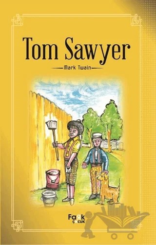 Tom Sawyer – Mark Twaın – Fark Yayınları kitap kapağı