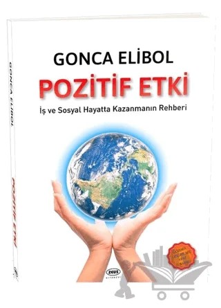 Pozitif Etki – Gonca Elibol – Zeus Kitabevi kitap kapağı