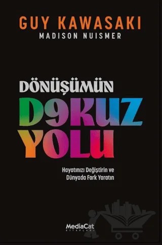 Dönüşümün Dokuz Yolu – Guy Kawasaki, Madison Nuismer – MediaCat Kitapları kitap kapağı