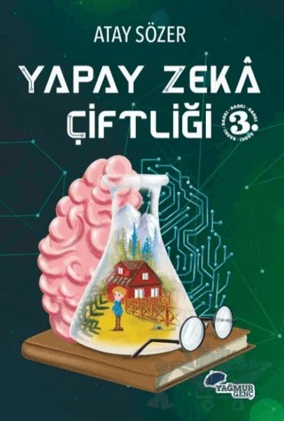 Yapay Zeka Çiftliği – Atay Sözer – Yağmur Genç kitap kapağı