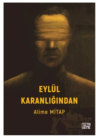 Eylül Karanlığından – Alime Mitap – Nota Bene Yayınları kitap kapağı