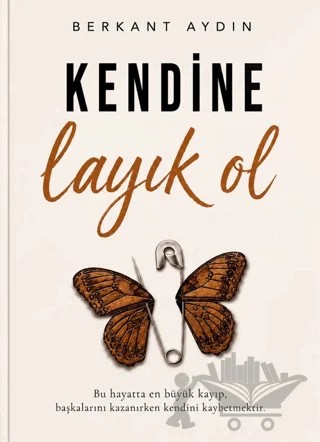 Kendine Layık Ol – Berkant Aydın – Vera Kitap kitap kapağı