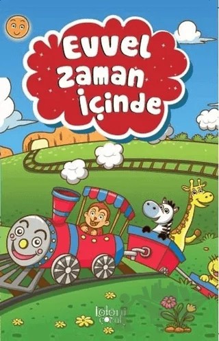 Evvel Zaman İçinde – Hatice Nurbanu Karaca – Koloni Çocuk kitap kapağı