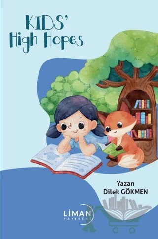 Kids High Hopes – Dilek Gökmen – Liman Yayınevi kitap kapağı