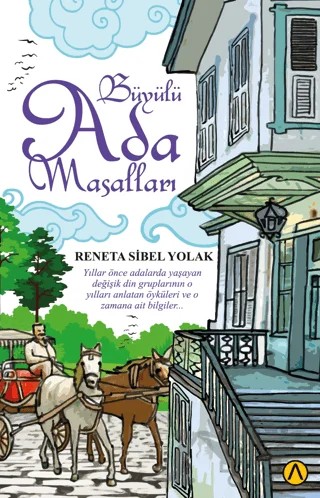 Büyülü Ada Masalları – Reneta Sibel Yolak – Ares Yayınları kitap kapağı