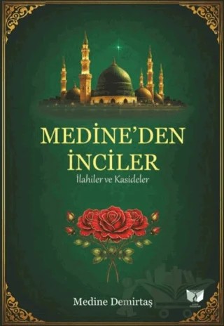 Medine'den İnciler – Medine Demirtaş – Ateş Yayınları kitap kapağı