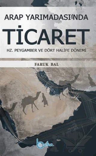 Arap Yarımadası'nda Ticaret – Faruk Bal – Beka Yayınları kitap kapağı