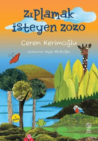 Zıplamak İsteyen Zozo – Ceren Kerimoğlu – Sia Kitap kitap kapağı