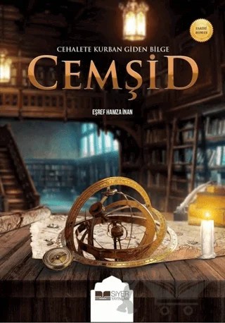 Cehalete Kurban Giden Bilge Cemşid – Eşref Hamza İnan – Siyer Yayınları kitap kapağı