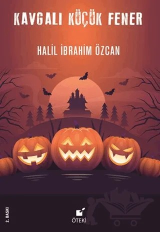Kavgalı Küçük Fener – Halil İbrahim Özcan – Öteki Yayınevi kitap kapağı