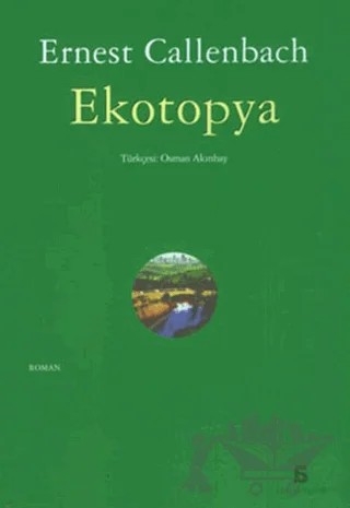 Ekotopya – Ernest Callenbach – Agora Kitaplığı kitap kapağı