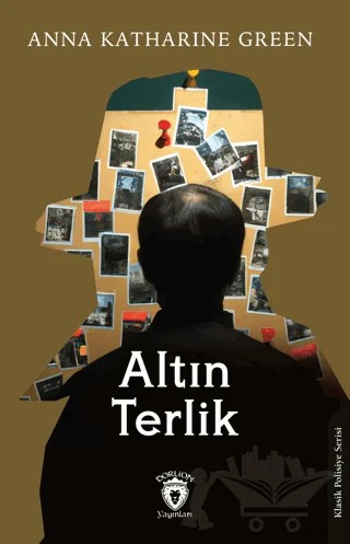 Altın Terlik – Anna Katharine Green – Dorlion Yayınları kitap kapağı