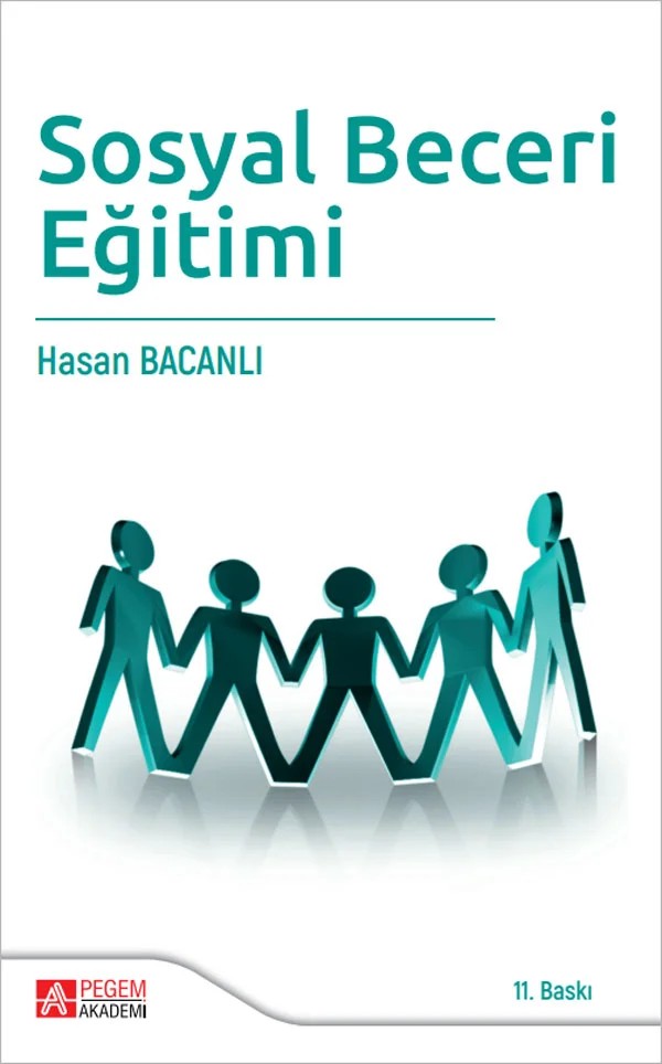 Sosyal Beceri Eğitimi – Hasan Bacanlı – Pegem Akademi Yayıncılık kitap kapağı