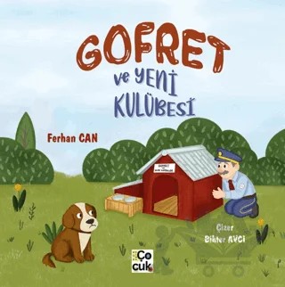 Gofret ve Yeni Kulübesi – Ferhan Can – Mor Elma Yayıncılık kitap kapağı