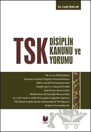 TSK Disiplin Kanunu ve Yorumu – Celal Işıklar – Adalet Yayınevi kitap kapağı